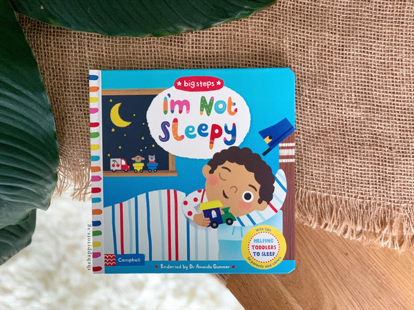 Big Steps - I'm Not Sleepy (Helping Toddlers to Sleep)